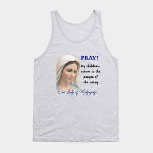 Medjugorje: Return to the prayer of the rosary Tank Top